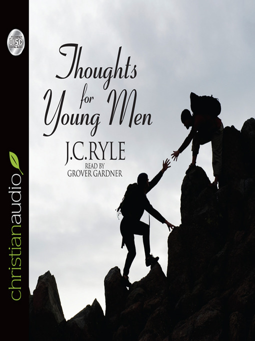 Title details for Thoughts for Young Men by J.C. Ryle - Available